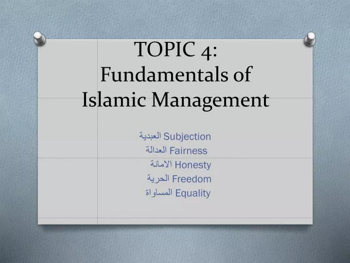 topic 4 fundamentals of islamic management