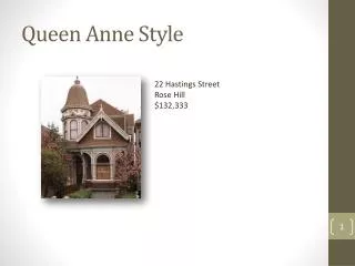 Queen Anne Style