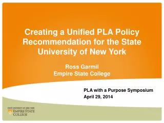 PLA with a Purpose Symposium April 29, 2014