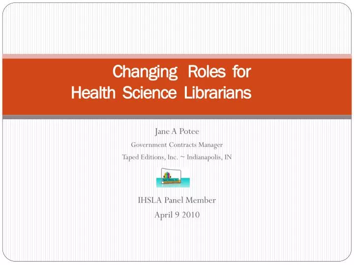 changing roles for health science librarians