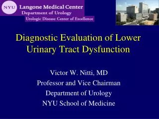 Diagnostic Evaluation of Lower Urinary Tract Dysfunction