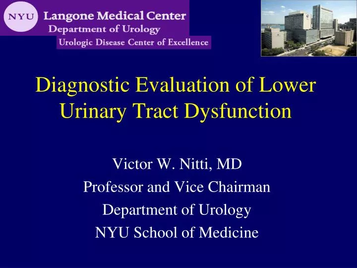 diagnostic evaluation of lower urinary tract dysfunction