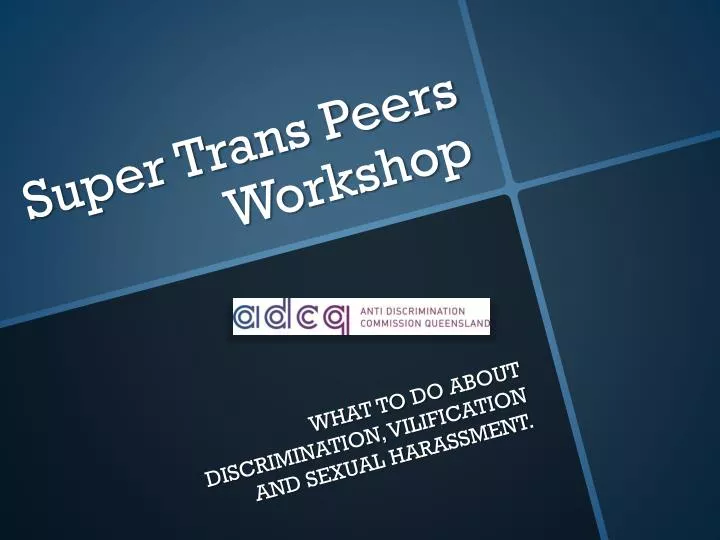 super trans peers workshop