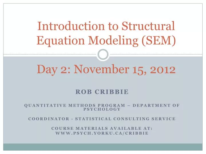 introduction to structural equation modeling sem day 2 november 15 2012