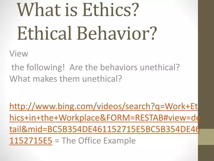 what is ethics ethical behavior