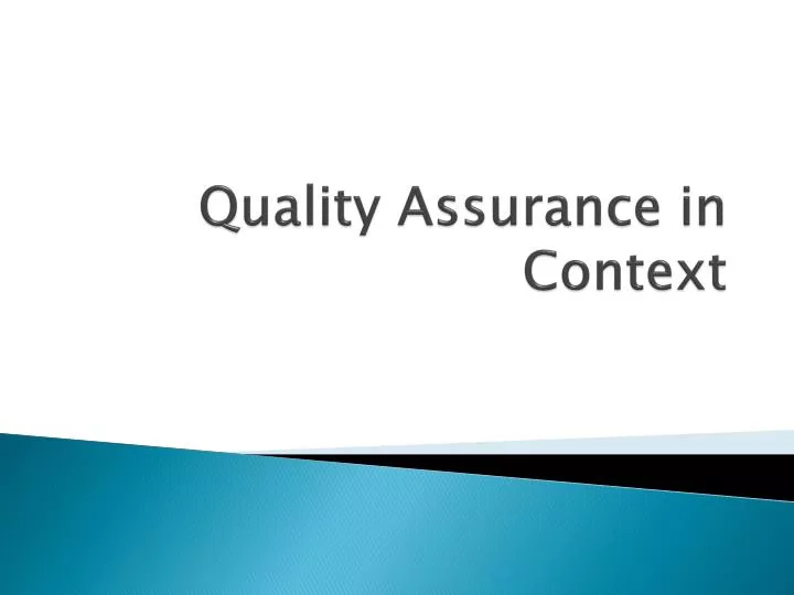 quality assurance in context