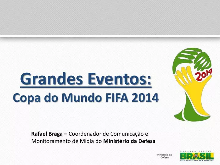 grandes eventos copa do mundo fifa 2014