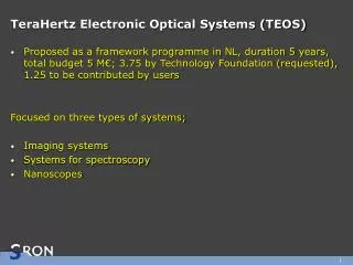 TeraHertz Electronic Optical Systems (TEOS)
