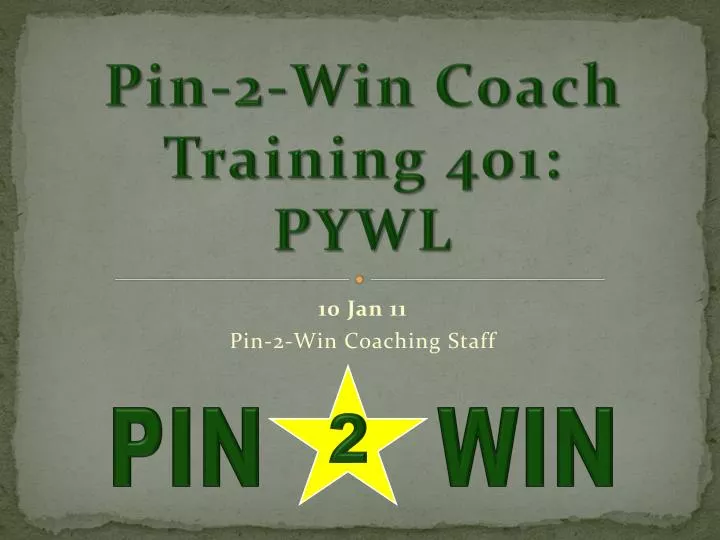pin 2 win coach training 401 pywl