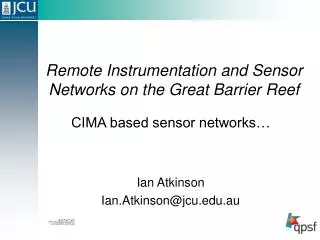 Remote Instrumentation and Sensor Networks on the Great Barrier Reef