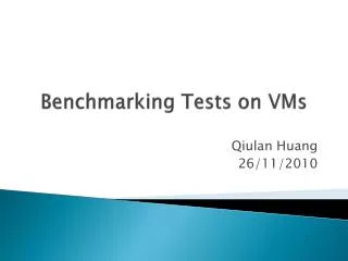 Benchmarking Tests on VMs
