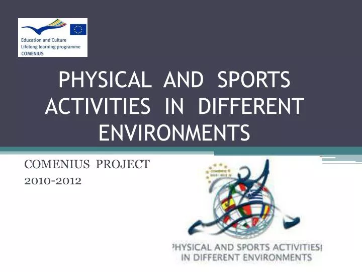 physical and sports activities in different environments
