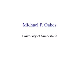 Michael P. Oakes