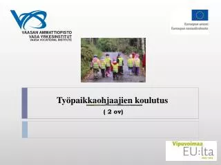 PPT - Laajennetun Työssäoppimisen Mahdollisuudet PowerPoint ...