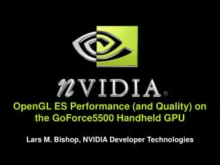OpenGL ES Performance (and Quality) on the GoForce5500 Handheld GPU