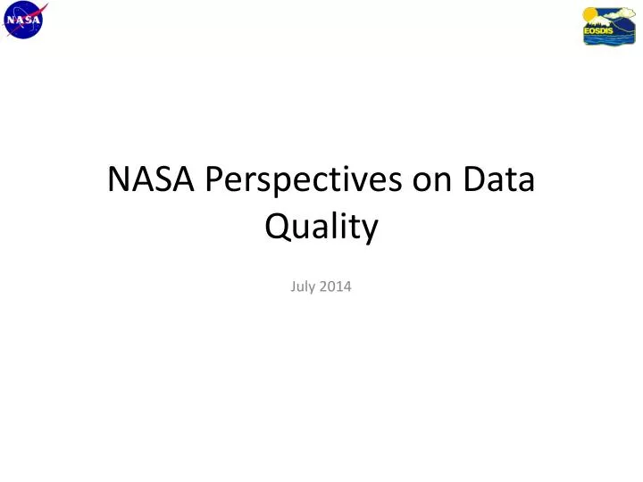 nasa perspectives on data quality