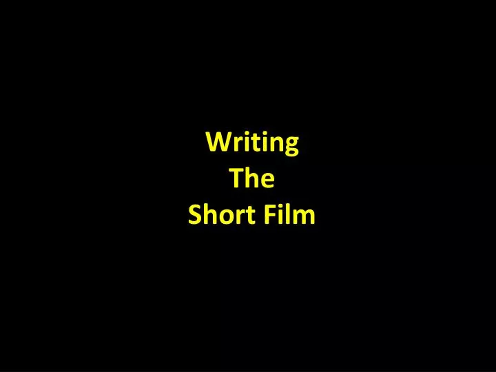 writing the short film