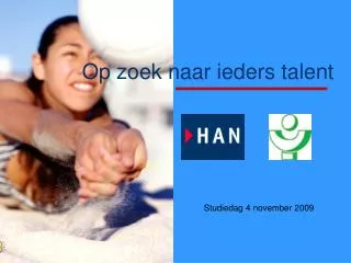 op zoek naar ieders talent