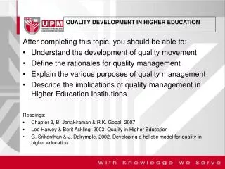 After completing this topic, you should be able to: Understand the development of quality movement