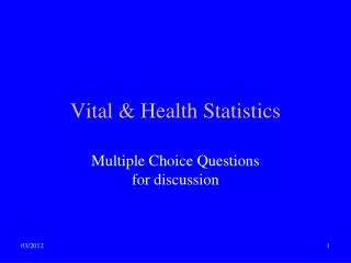 Vital &amp; Health Statistics