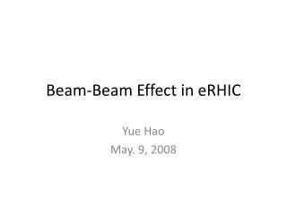 Beam-Beam Effect in eRHIC