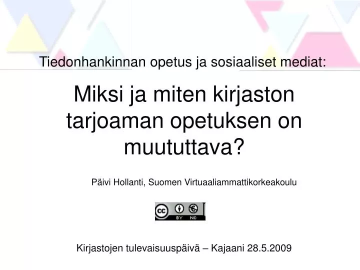 tiedonhankinnan opetus ja sosiaaliset mediat