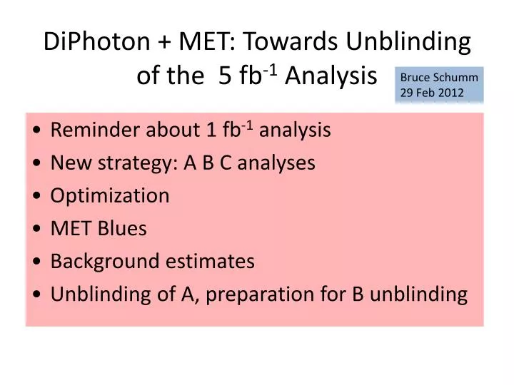 diphoton met towards unblinding of the 5 fb 1 analysis
