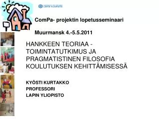 compa projektin lopetusseminaari muurmansk 4 5 5 2011