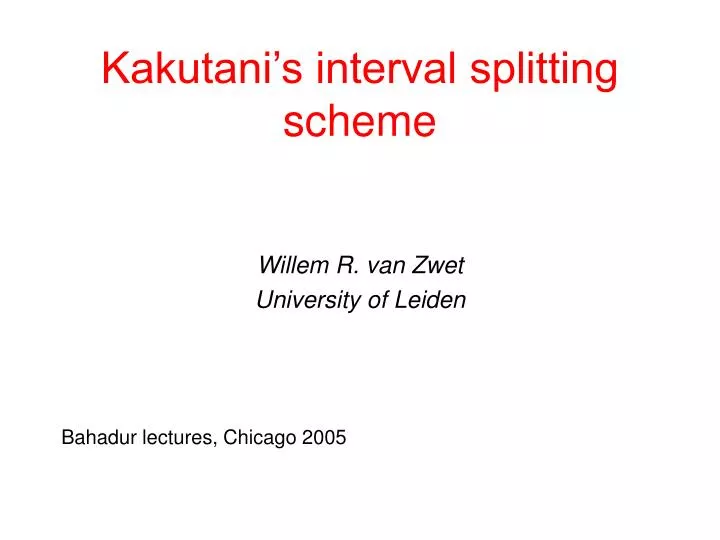 kakutani s interval splitting scheme