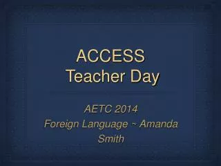 ACCESS Teacher Day