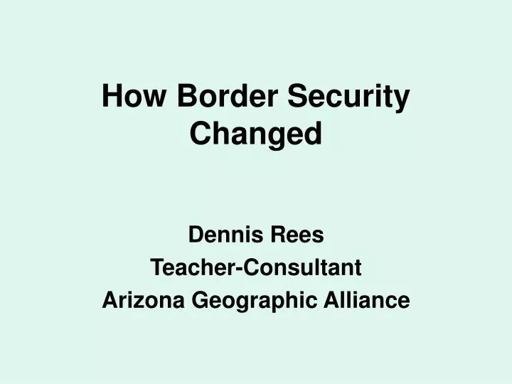 how border security changed