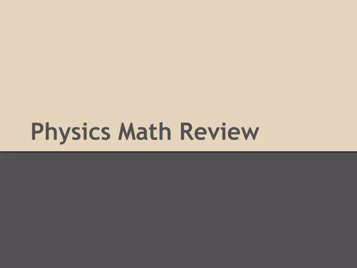 physics math review
