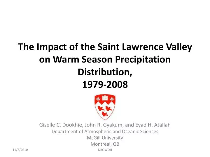 the impact of the saint lawrence valley on warm season precipitation distribution 1979 2008