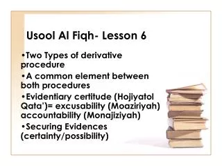 Usool Al Fiqh- Lesson 6