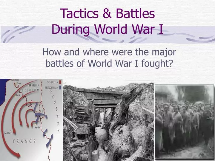 tactics battles during world war i