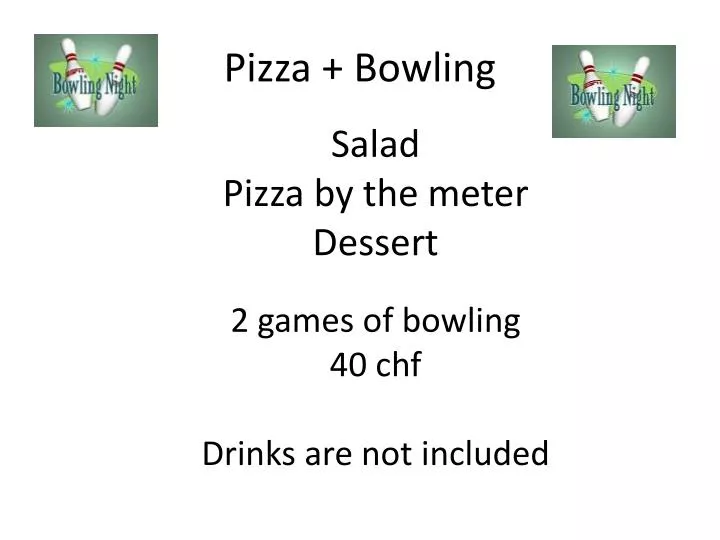 pizza bowling