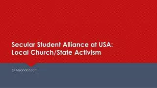 Secular Student Alliance at USA: Local Church/State Activism