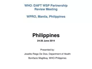 WHO /DAFT WSP Partnership Review Meeting WPRO, Manila, Philippines