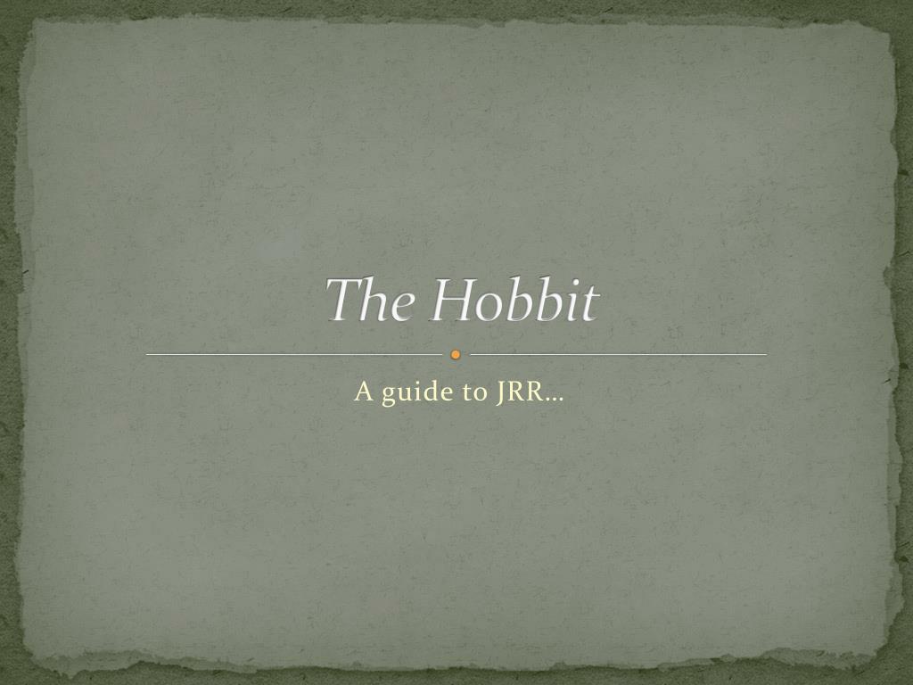 PPT - The Hobbit PowerPoint Presentation, free download - ID:6161147