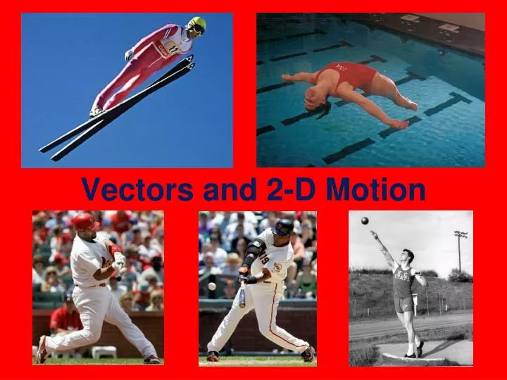 vectors and 2 d motion