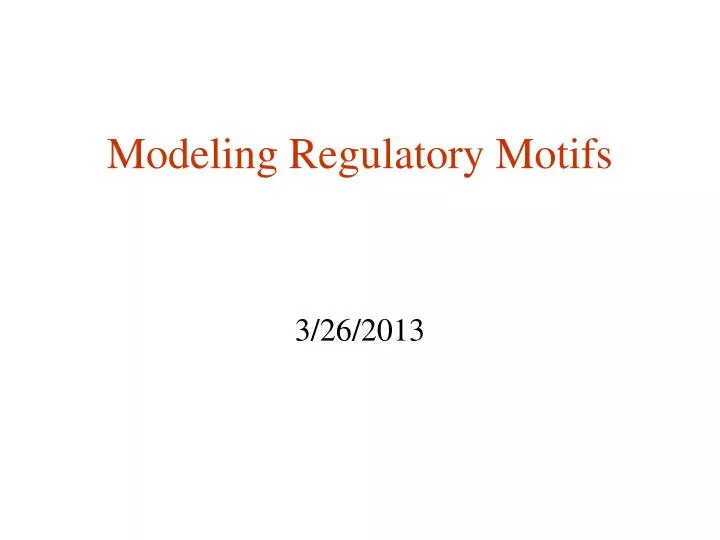 modeling regulatory motifs