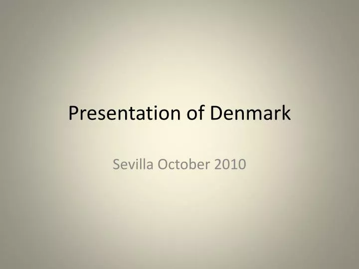 presentation of denmark