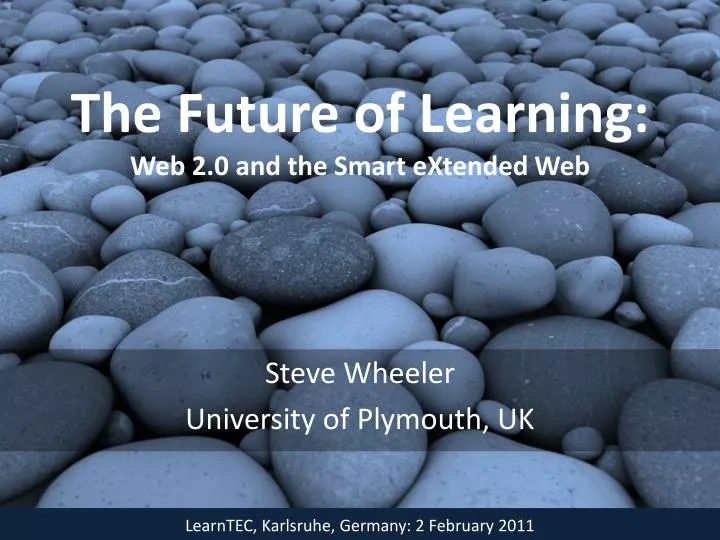 the future of learning web 2 0 and the smart extended web
