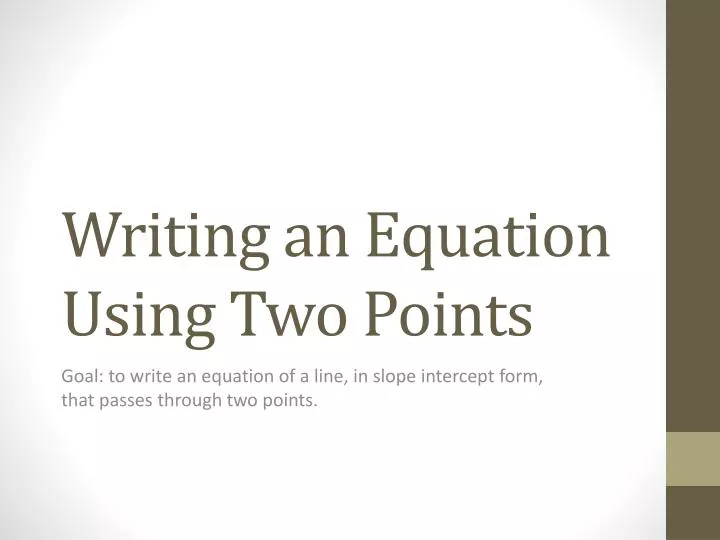 writing an equation using two points
