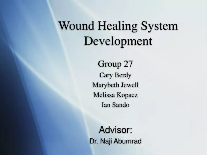 wound healing system development