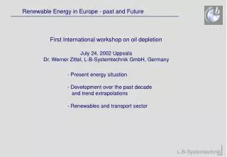 Renewable Energy in Europe - past and Future