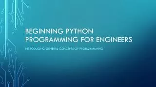 Beginning Python Programming for Engineers