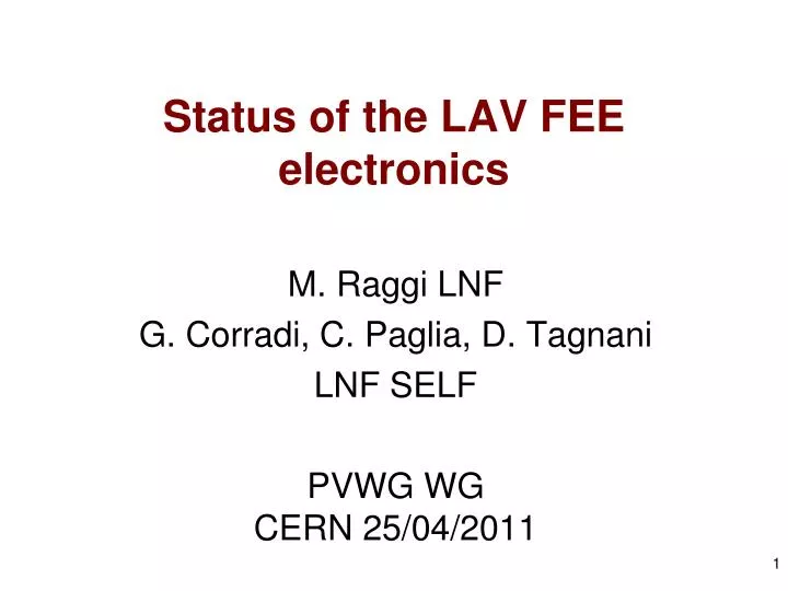 status of the lav fee electronics