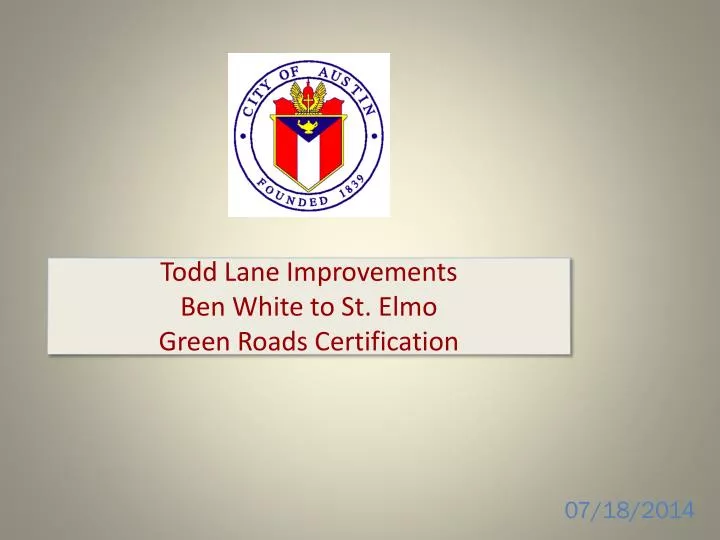 todd lane improvements ben white to st elmo green roads certification