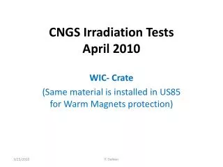 CNGS Irradiation Tests April 2010